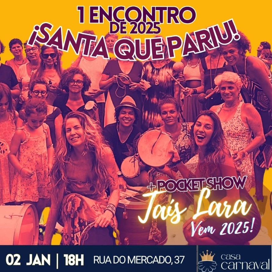 Primeiro encontro “!Santa de Pariu!” + Pocket Show Taís Lara